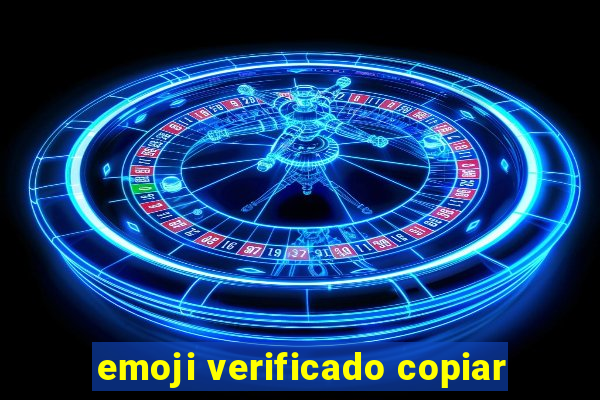 emoji verificado copiar